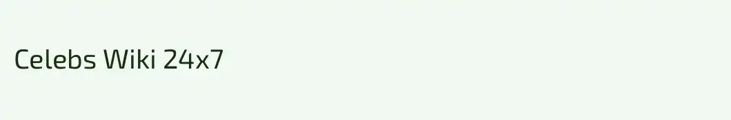 Celebs Wiki 24x7
